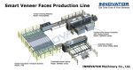 Innovator Smart Veneer Faces Production Lines (Installed)